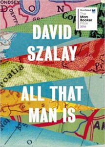 Book 116: All That Man Is by David Szalay Picture